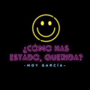 ¿Cómo Has Estado, Querida?