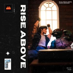 Rise Above (feat. NoChewing & Zillion Instrumentals) (This Madness)