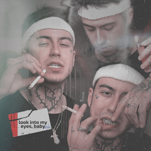 look into my eyes, baby