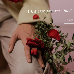 【免费】EMO TRAP TYPE “Dear”