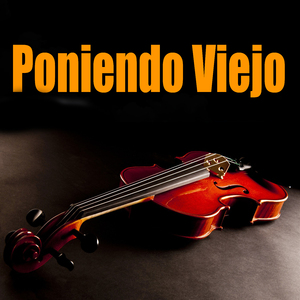 Poniendo Viejo (Versión instrumental)