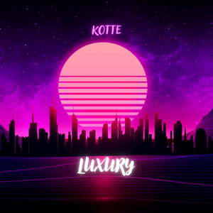 LUXURY