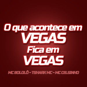 O Que Acontece em Vegas Fica em Vegas