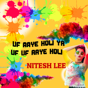 Uf Aaye Holi Ya Uf Uf Aaye Holi