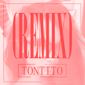 Tontito (Remix)
