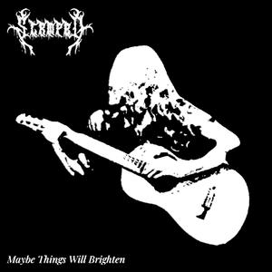 Maybe Things Will Brighten