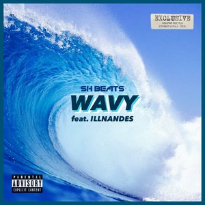 Wavy (feat. ILLNANDES) [Promotional Ver.]