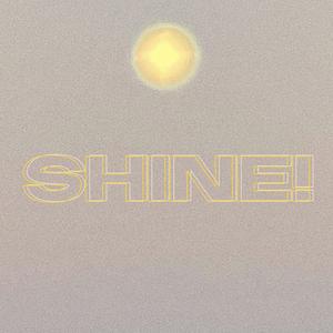 SHINE!