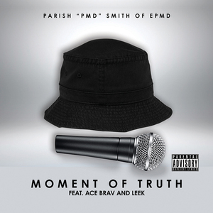 Moment of Truth (feat. Ace Brav & Leek)
