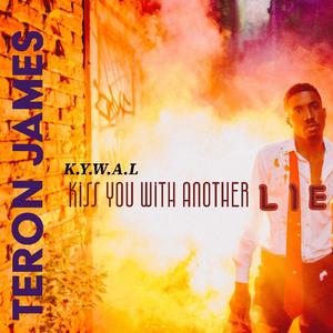 K.Y.W.A.L (Kiss You With Another Lie)