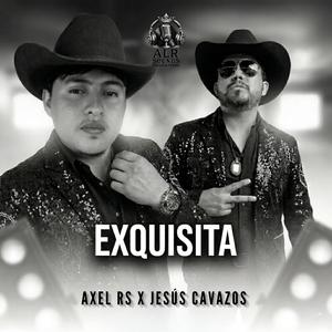 Exquisita (feat. Jesús Cavazos)