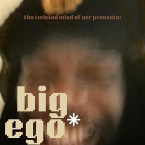 big ego