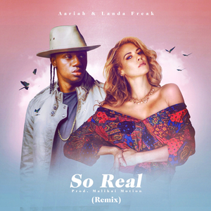 So Real (feat. Landa Freak) (Remix)