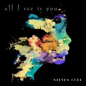 All I See Is You