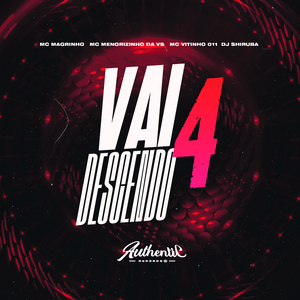 Vai Descendo 4