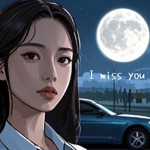 I miss you (feat. EMA)