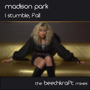 I Stumble, Fall (Beechkraft Extended Mix)