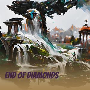 End of Diamonds