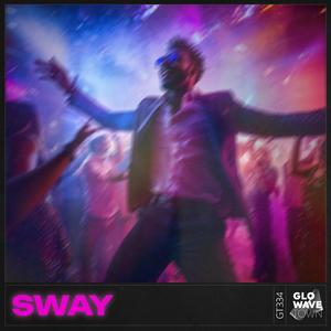 Sway (Techno Sped Up)