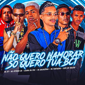 Não Quero Namorar Só Quero Tua Bct (feat. Mc Balakinha, MC JV & Mc Vitinho JB)
