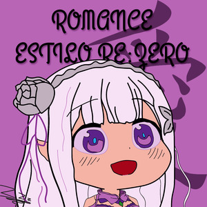 Romance Estilo Re: Zero