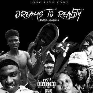 Dreams To Reality