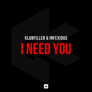 I Need You (Original Mix)