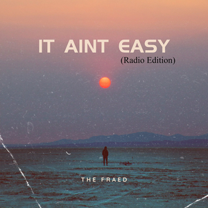 It Ain´T Easy (Radio Edition)