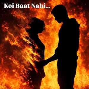 Koi Baat Nahi