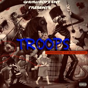 Troops (feat. Blingturnup)