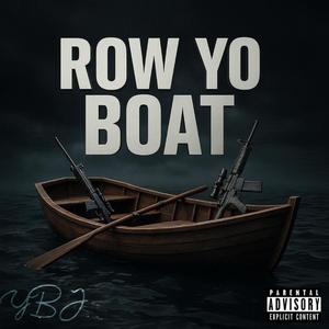 ROW YO BOAT