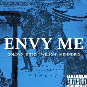 Envy Me (feat. Bobzi the versatile & wilson)