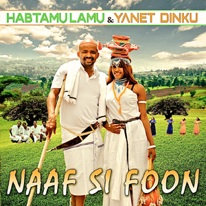 Naaf Si Foon (feat. Yanet Dinku)