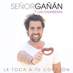Le Toca a tu Corazón (feat. Las Cigarreras) (Single Version)