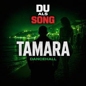 Tamara (Dancehall)