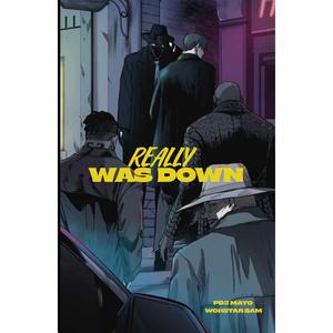 Really was down (feat. Wok5tar Sam)