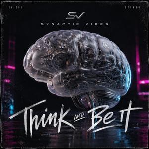 Think and Be It