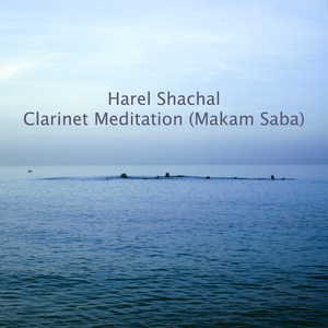 Clarinet Meditation (Makam Saba)