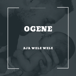 AJA WELE WELE
