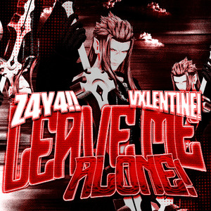 LEAVE ME ALONE! (Sped up/Nightcore)