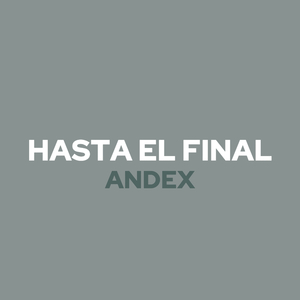 Hasta El Final