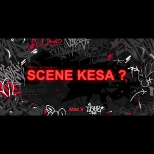 SCENE KESA? (feat. MinhasBeats)