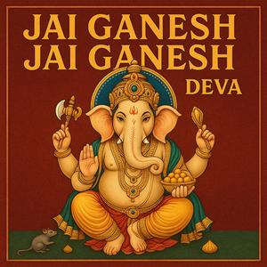 Jai Ganesh Jai Ganesh Deva