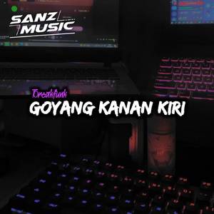 DJ GOYANG KANAN KIRI KANE