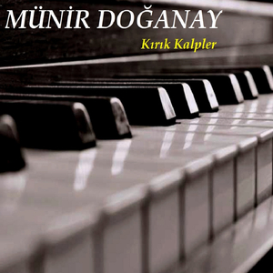 Kırık Kalpler (Piyano Dinletisi)