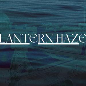 Lantern Haze