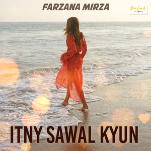 Itny Sawal Kyun
