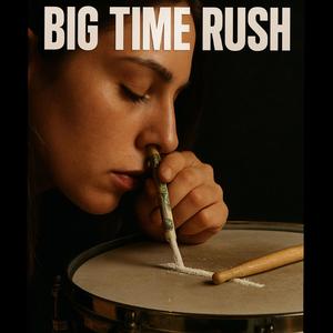 BigTimeRush (feat. Lil Bone)