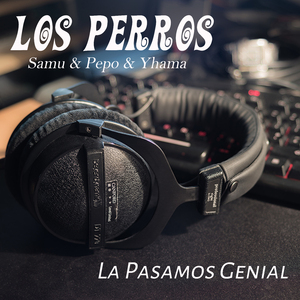 La Pasamos Genial