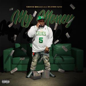 My Money (feat. playboi nine)